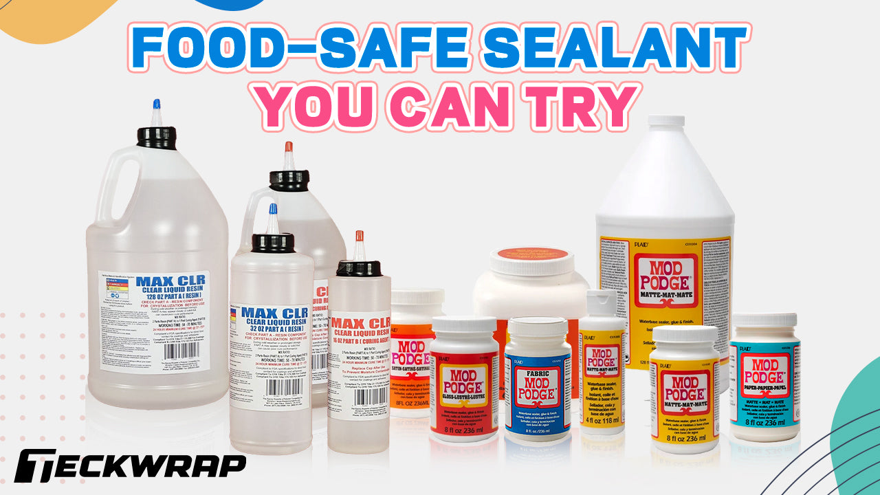 Food-Safe Sealant You Can Try