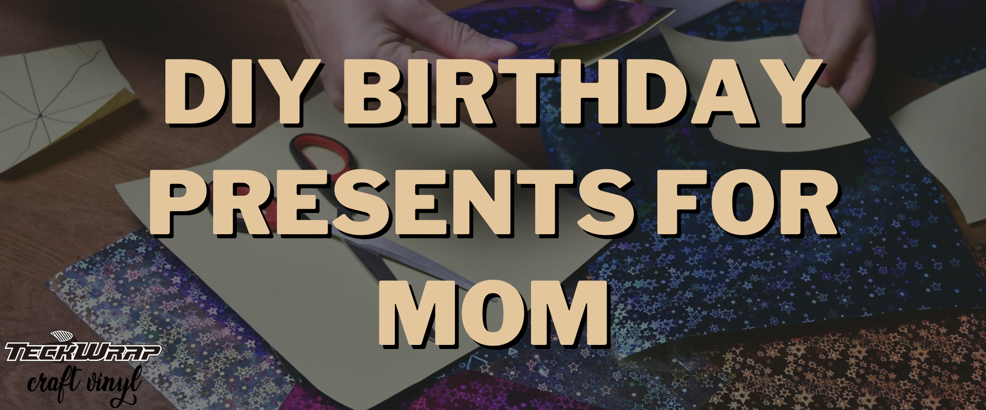 Thoughtful DIY Birthday Presents For Mom She’ll Love