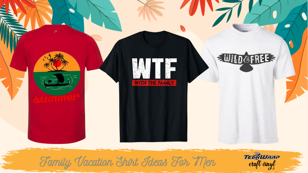 Family Vacation Shirt Ideas For Males