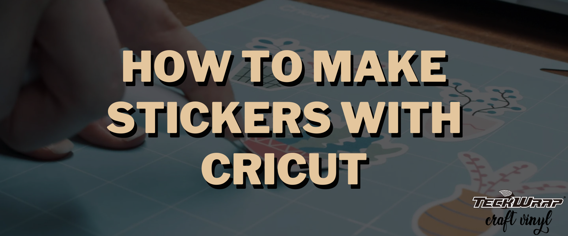 How to Make Your Own Custom Stickers with Cricut Print and Cut 