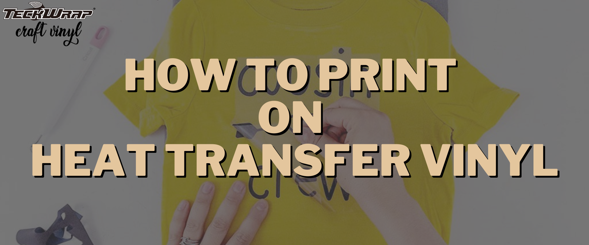 How To Print On Heat Transfer Vinyl– TeckwrapCraft