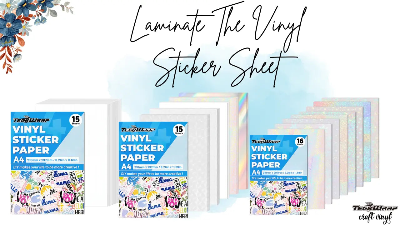 How To Laminate The Vinyl Sticker Sheet