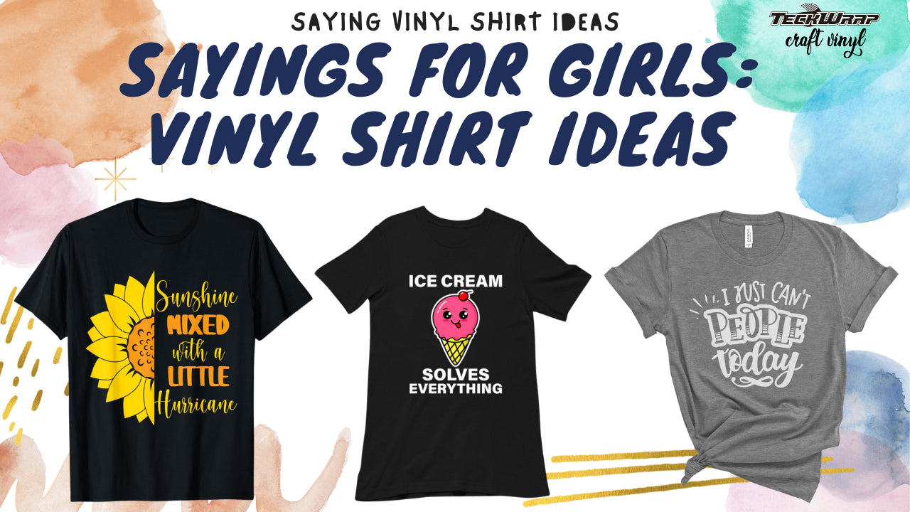 Sayings-For-Girls-Vinyl-Shirt-Ideas.webp__PID:fb4cae10-436f-4ae4-a01c-f030d868dd52