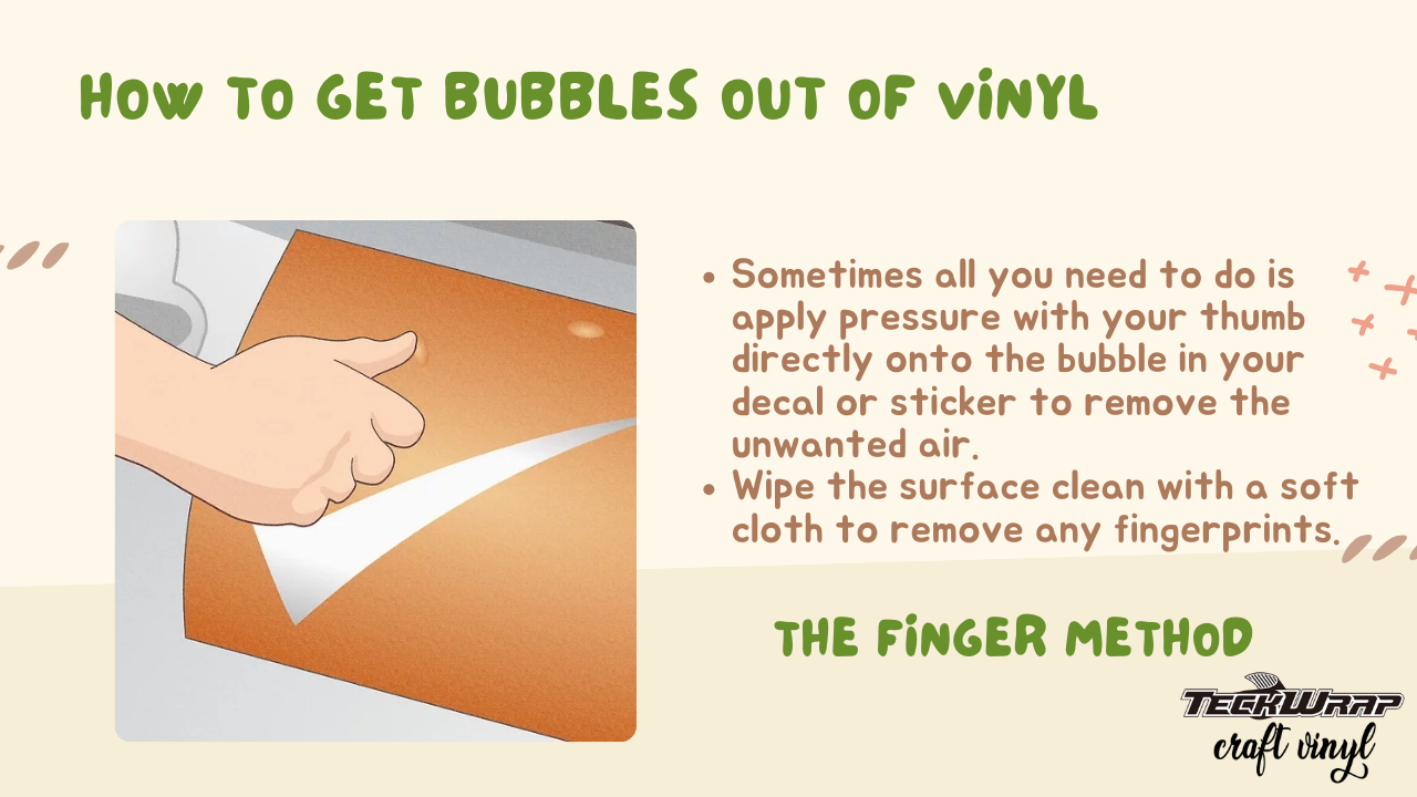 The Finger Method to remove bubbles from vinyl