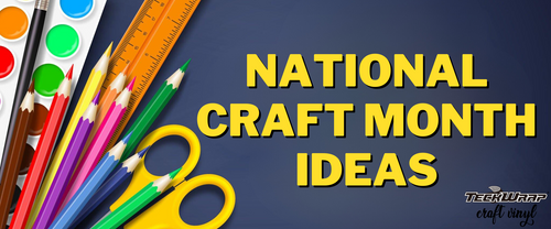 It's National Craft Month: Get More Creative Ideas