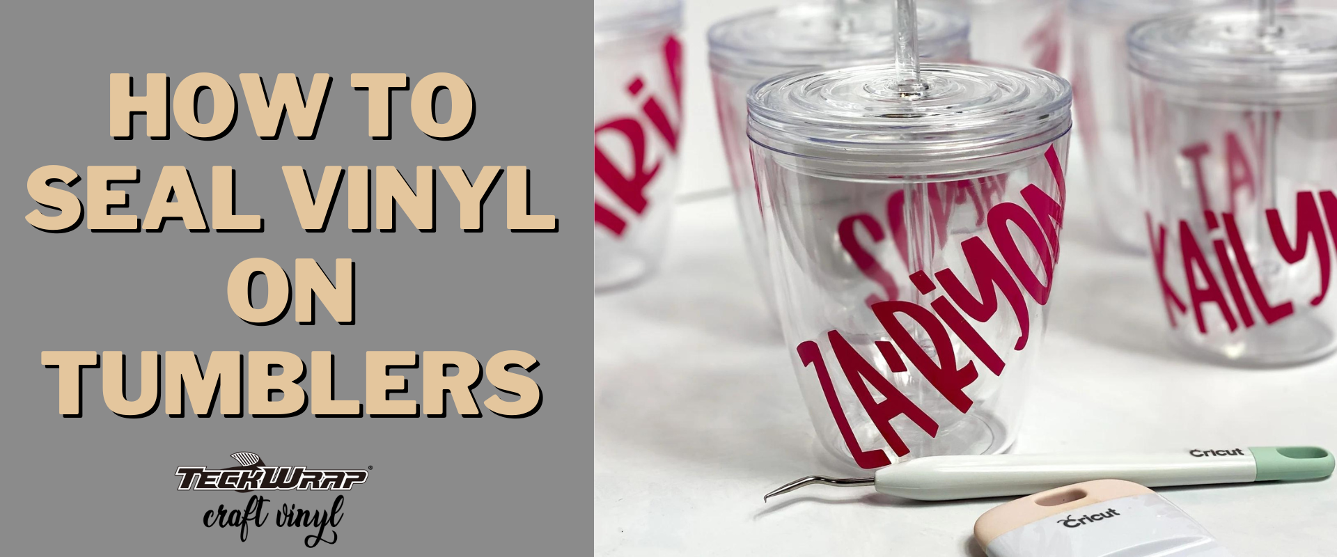 How To Seal Vinyl On Tumblers