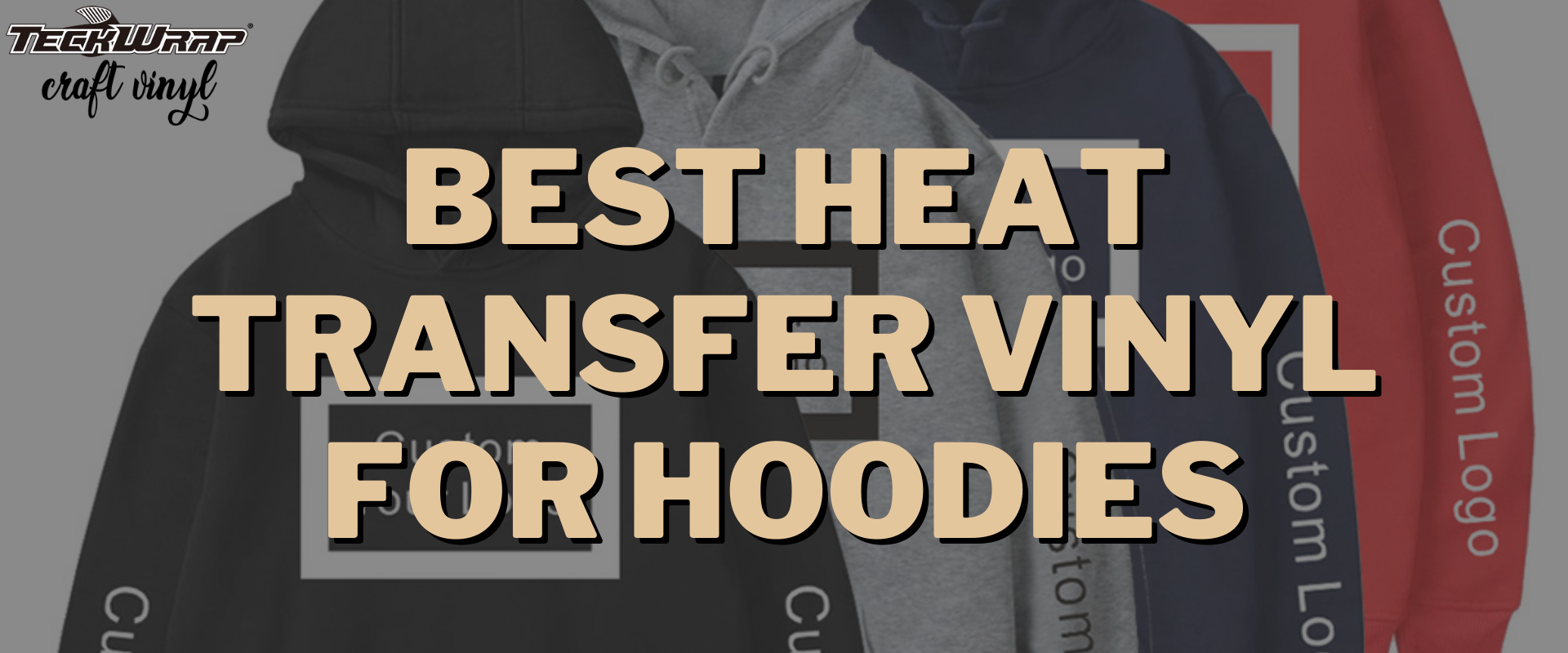Best Heat Transfer Vinyl For Hoodies