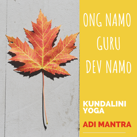 Ong namo Guru dev namo mantra kundalini yoga 