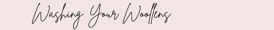 Text reading "washing your woollens" in cursive black font on a light pink background
