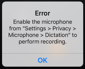 Error Enable the Microphone from Settings > Privacy > Microphone > Dictation to perform recording - Olympus Dictation App iPhone