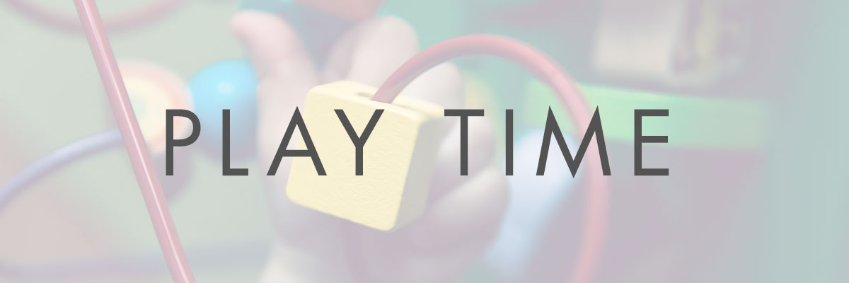 Time for Play Every Day: Fundamentals of Playtime