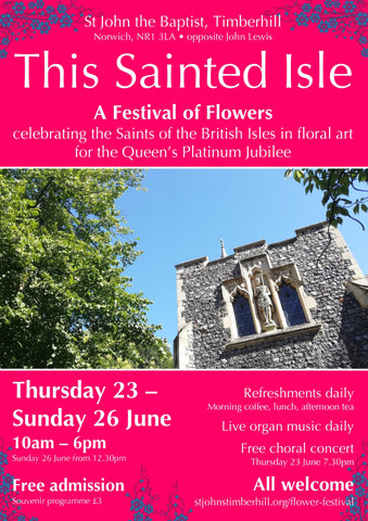 Poster for the Festival of Flowers at St John the Baptist, Timberhill, Thursday 23 - Sunday 26 June 2022