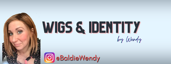 Wigs & Identity 