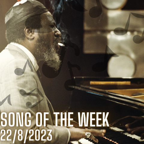 Song of the Week - 22/8/2023 - Misterioso, Thelonious Monk