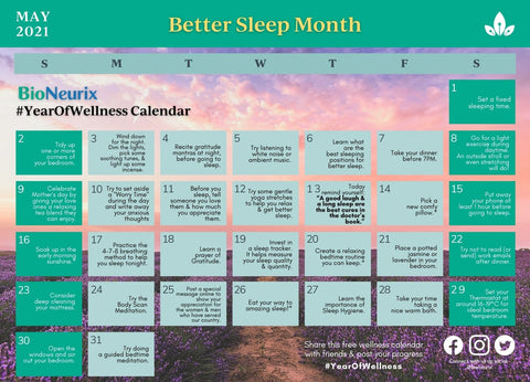 BioNeurix Year of Wellness - Better Sleep Month - May 2021