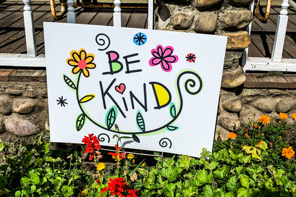 Banner saying "Be Kind."
