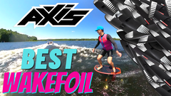 Wake Thief - AXIS Foils Best Wakefoil