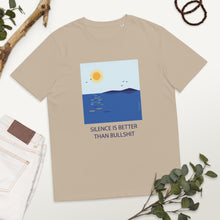 Load image into Gallery viewer, Silence is better than bullshit Unisex organic cotton t-shirt

