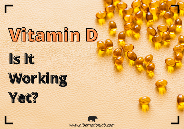 How soon will I feel better after taking vitamin D capsules