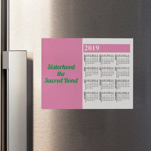 Sisterhood (Pk/Gn) V1 Calendar Refrigerator Magnet