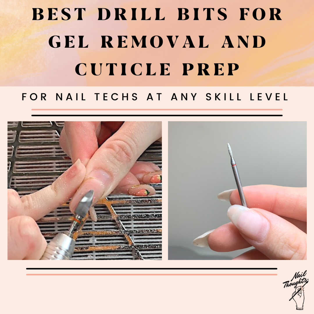 BEST NAIL DRILL BITS FOR GEL REMOVAL AND CUTICLE PREP (2021) – Nail ...