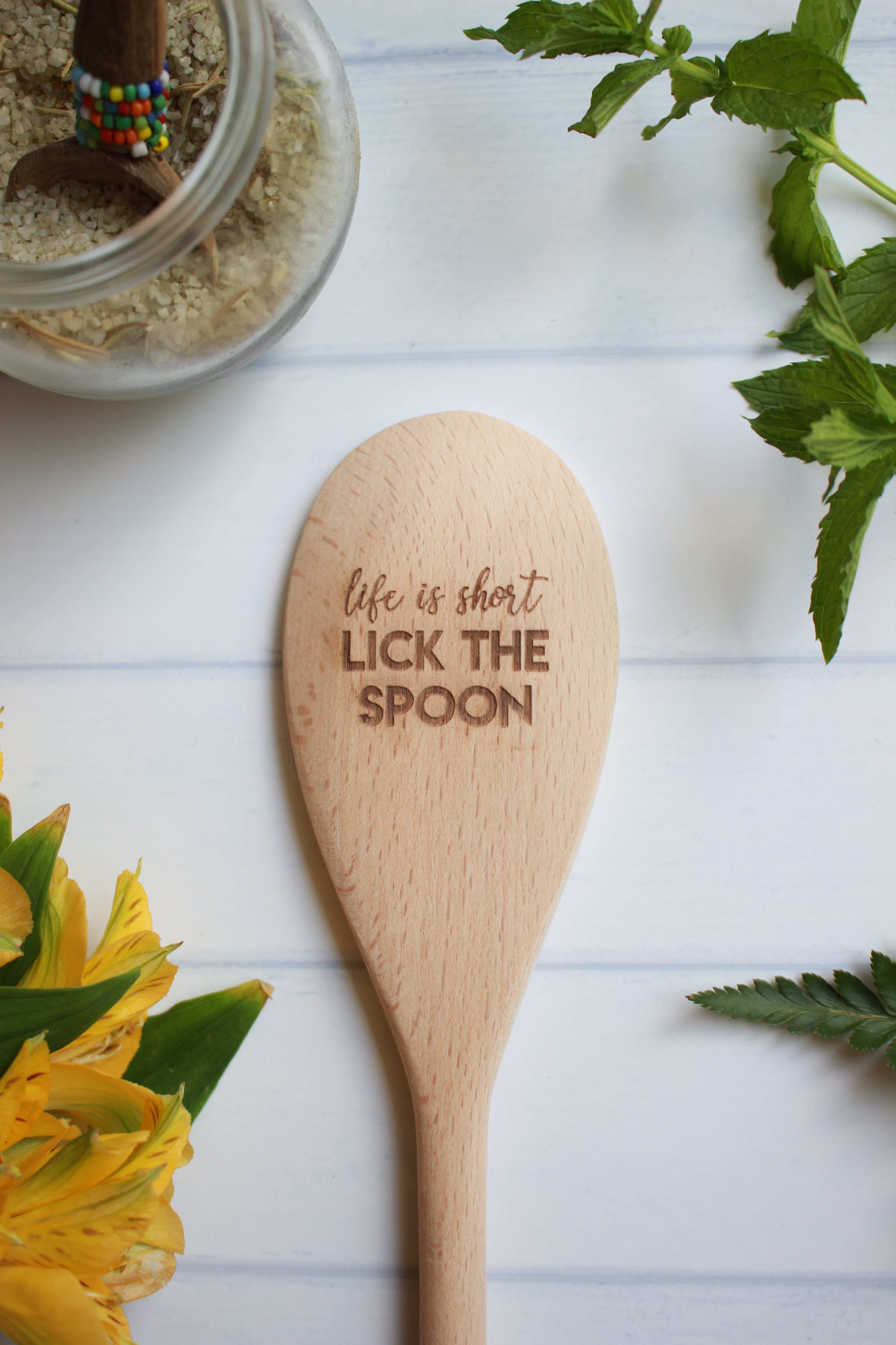 life is short lick the spoon