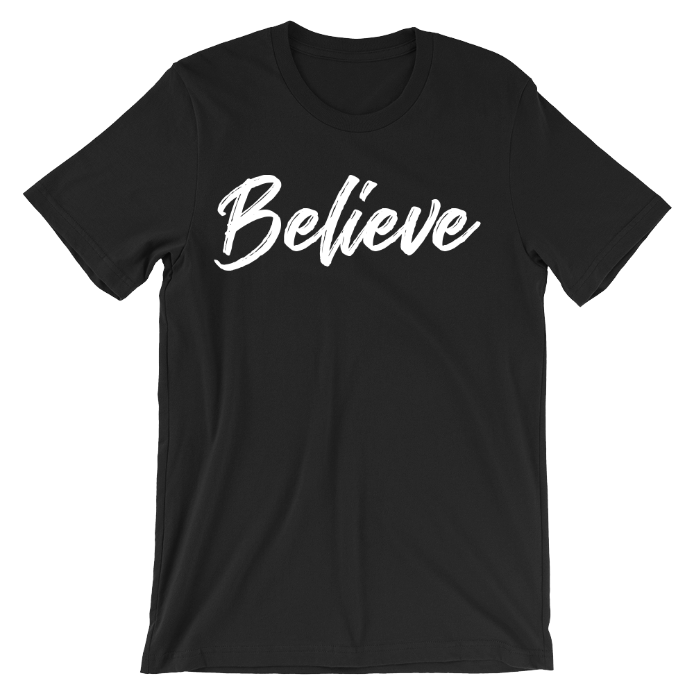 Believe T-shirt