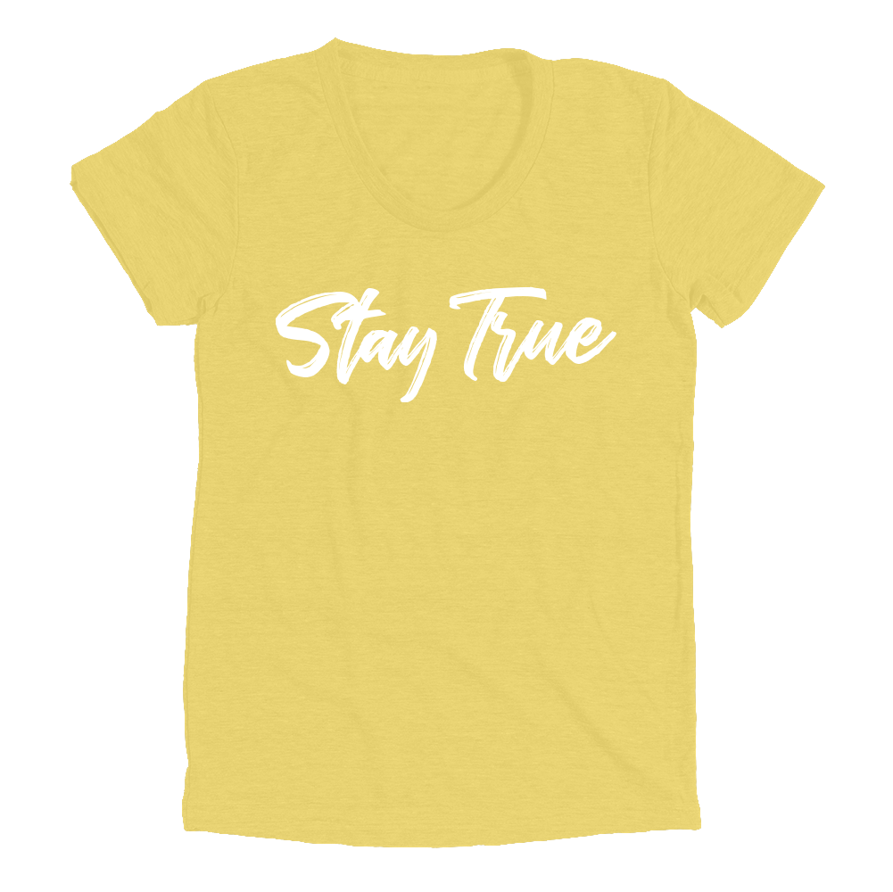 Stay True - Womens