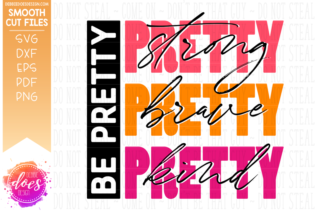 Download Be Pretty Svg File Warning Complex Cut Debbie Does Design