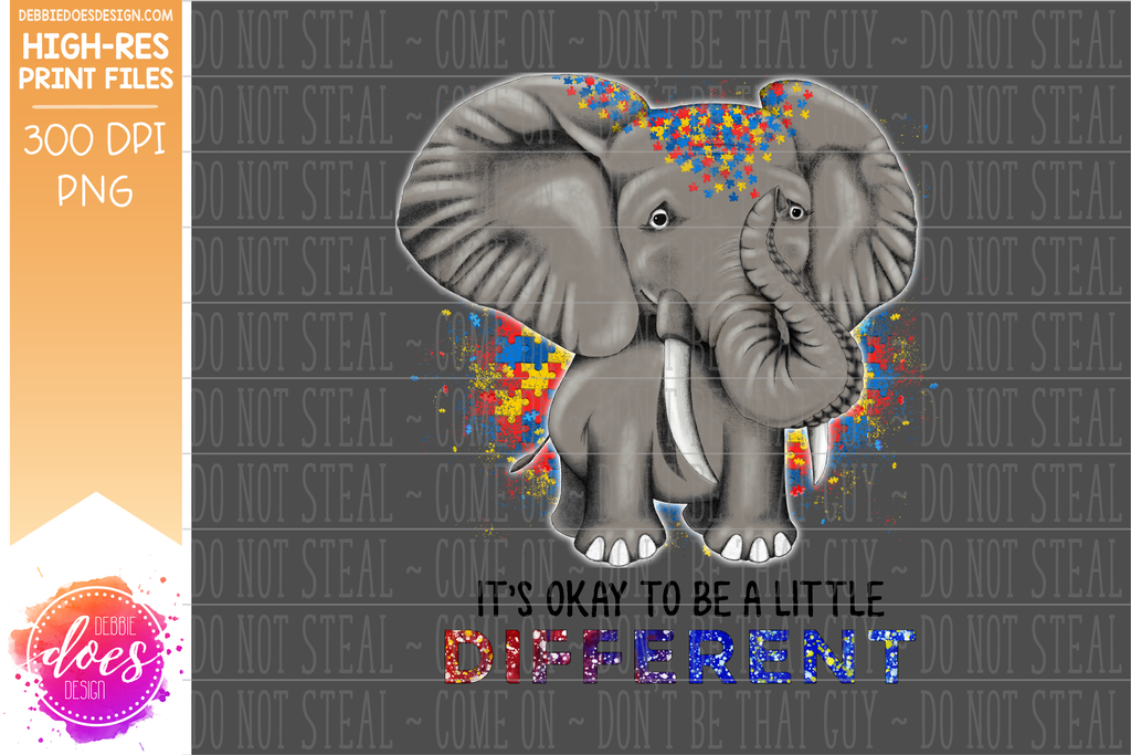 It's Okay to be a Little Different - Autism Elephant - Printable/Subli ...