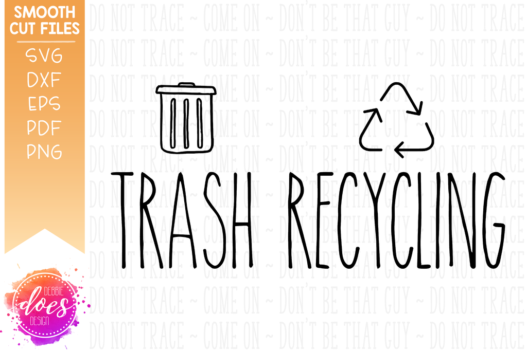 Download Trash Recycling Can Labels Svg Files Debbie Does Design