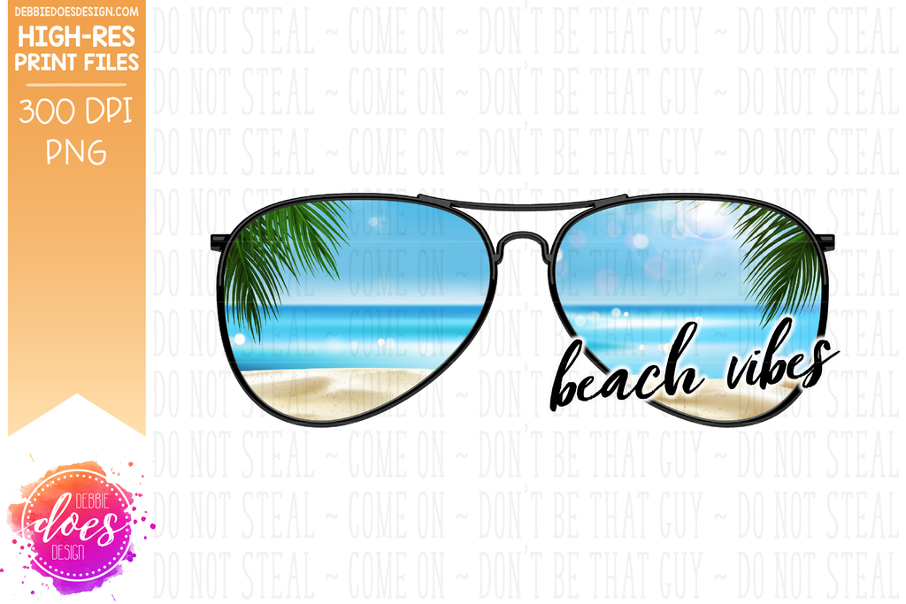 Beach Vibes Sunglasses - Sublimation/Printable Design – Debbie Does Design