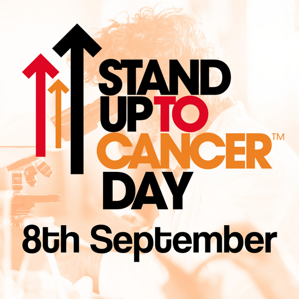 Stand Up To Cancer Day - 8th September