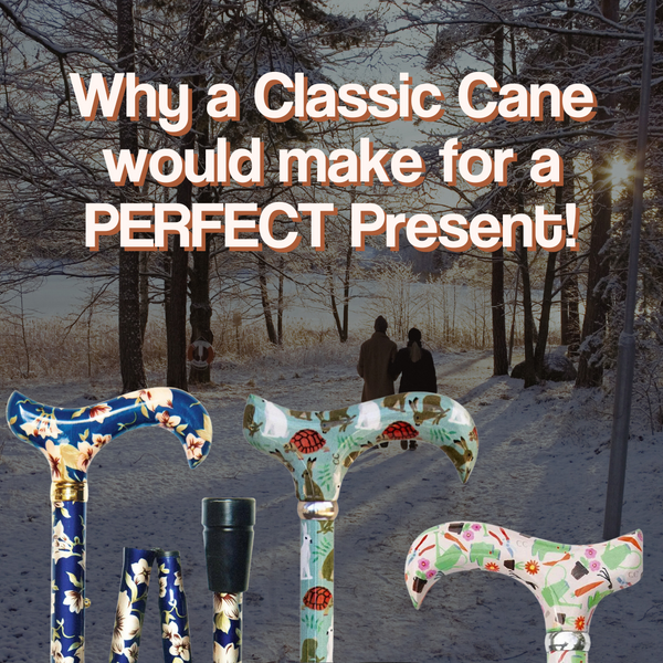 Text reads "Why a Classic Cane would make for a PERFECT Present!" on a background of 2 people in a snowy landscape going on a walk. 3 Classic Canes with different patterns feature at the front below the text.