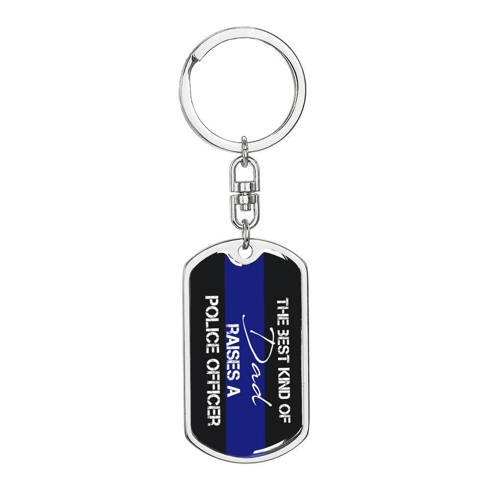 POLICE OFFICERS DAD – Keychain