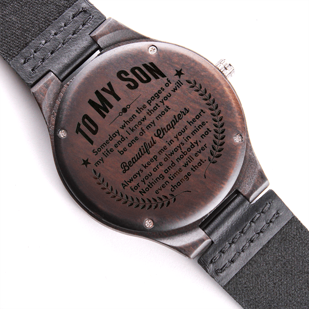 To My Son, Most Beautiful Chapters – Wooden Watch, Engraved Wooden Watch For Son Birthday Gift, Personalized Birthday Gift For Son, Custom Watch For Son, Unique Gift From Mother, Watch From Mom, Christmas Gift For Men, Watch Gift