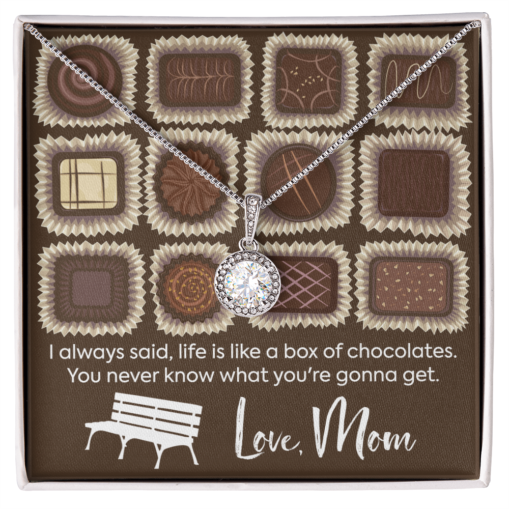 Life Is Like A Box Of Chocolate Love Knot Necklace Love Mom, Daughter Birthday Gift From Mom, Christmas Gift, Gift For Daughter From Mom, Anniversary, Lovingly Mom, Grown Up Daughter, Hug Necklace For Daughter, Always Keep Me In Your Heart