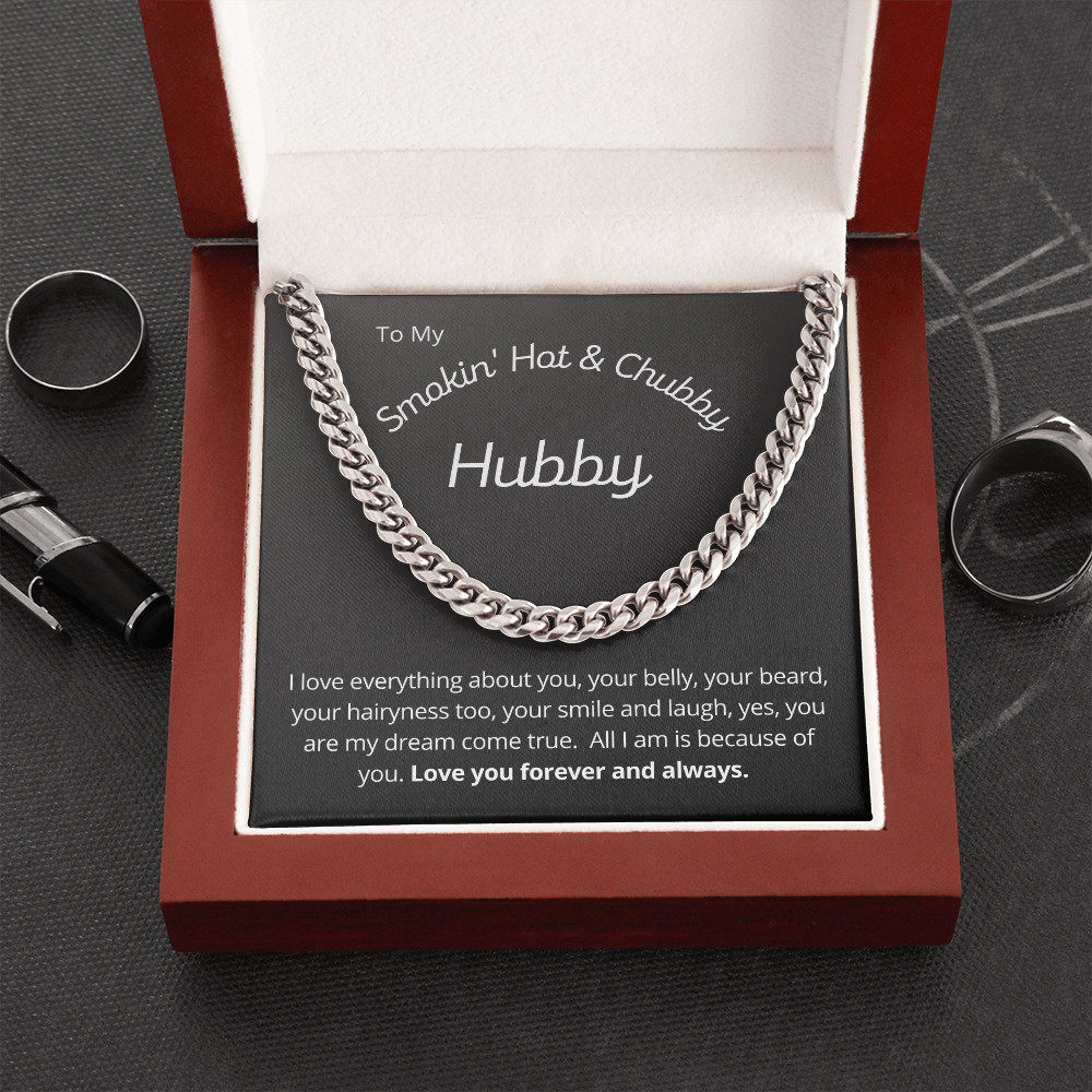 Hot and Chubby Hubby Cuban Chain Link Necklace for Husband Gift