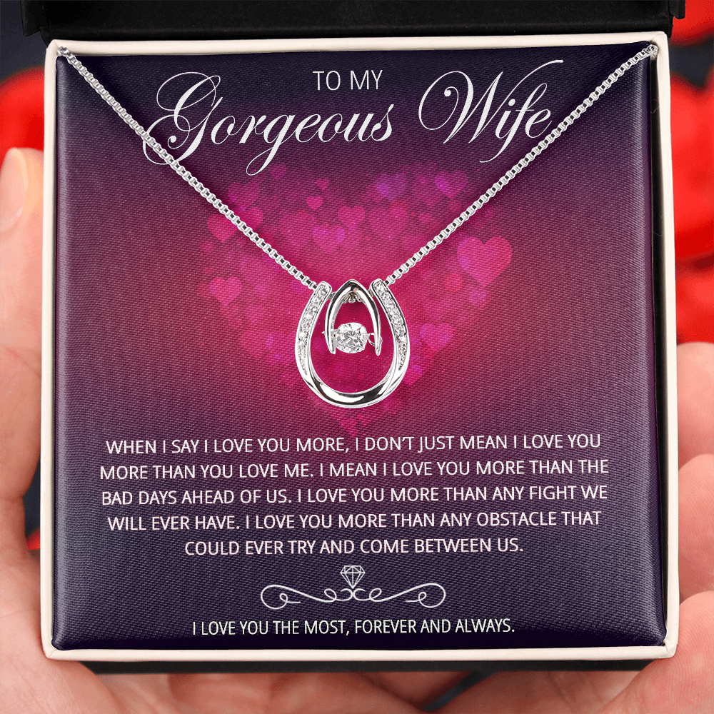 To My Gorgeous Wife – Lucky In Love Necklace