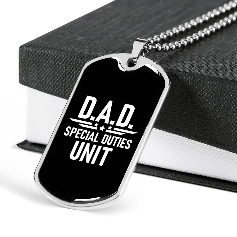 D.A.D. Special Duties Unit – Funny Military Necklace – Father’s Day 2021 Gift