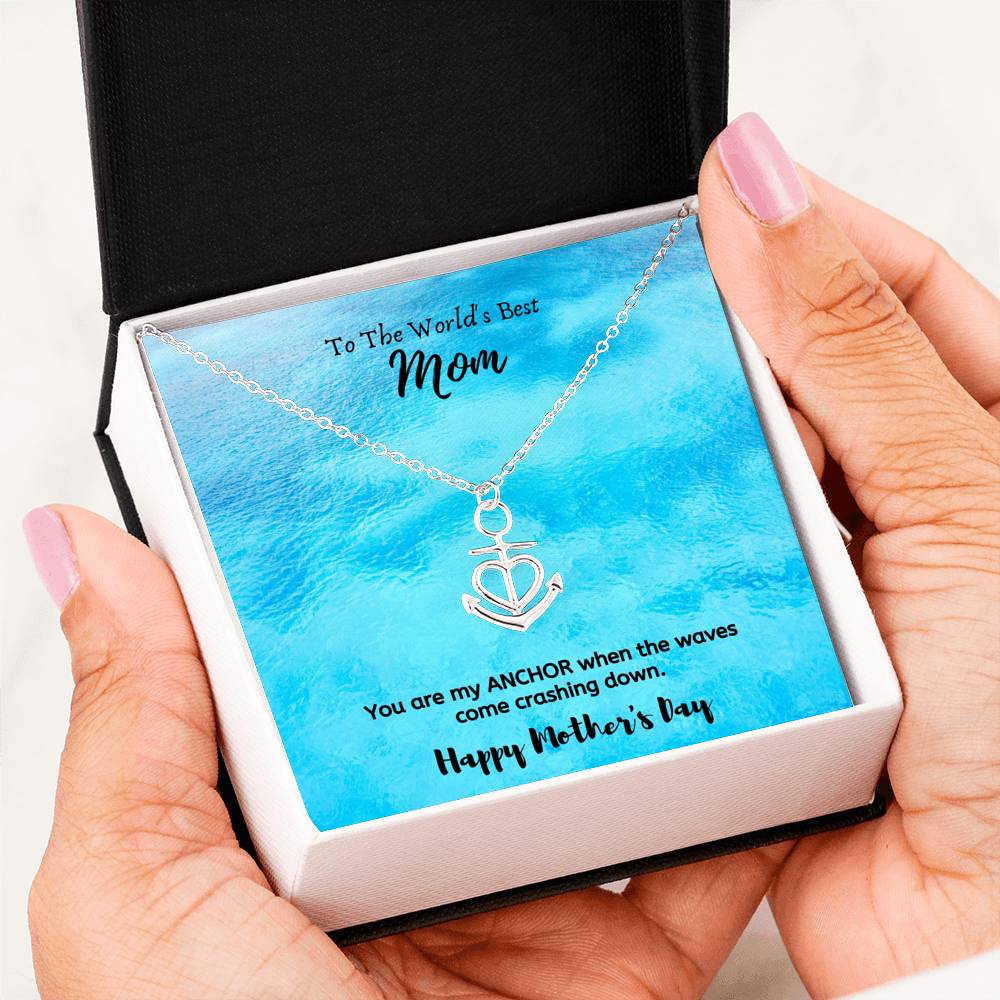 You Are My Anchor | Mother’s Day