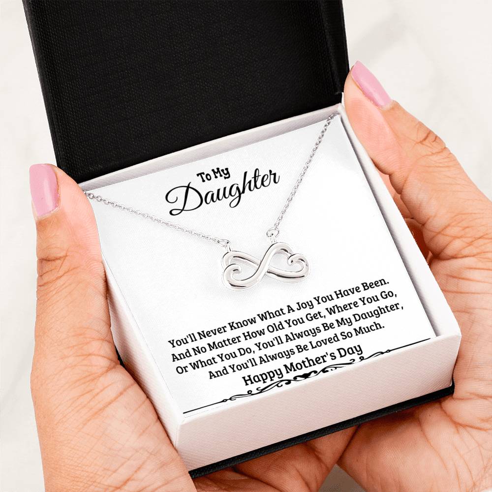 Mother’s Day Gift  For Daughter – Infinity Heart Necklace – What A Joy You Have Been