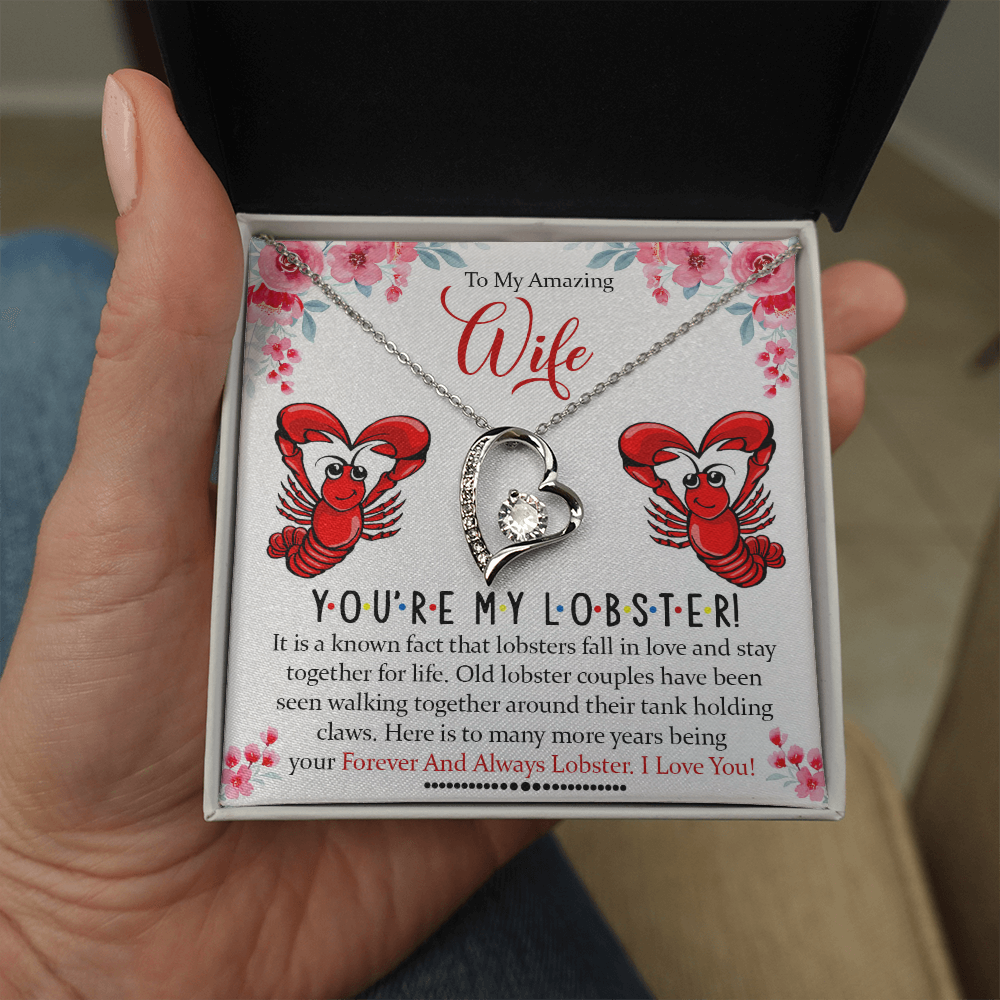 To My Amazing Wife – You’re My Lobster – Forever Love Necklace