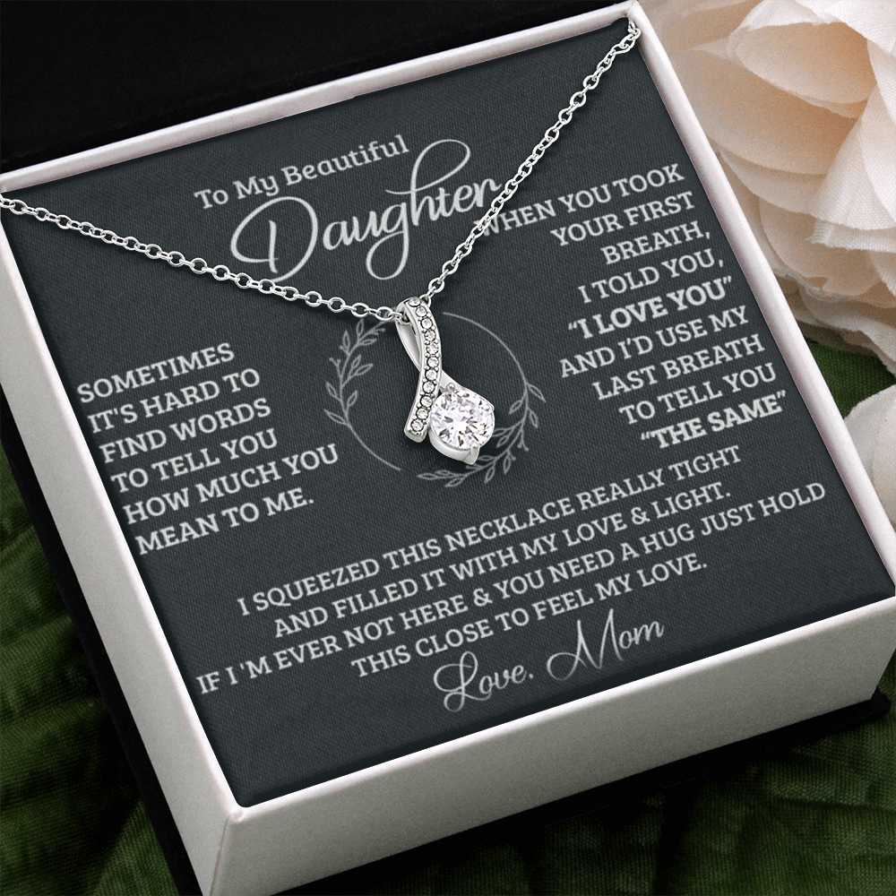 To My Beautiful Daughter – I Love You Forever, Mom Daughter Necklace, Daughter Birthday Gift, Daughter Graduation Gift, Love Pendant Necklace, For Daughter, From Mom, From Dad, Mom And Daughter Gift, Valentine’s, Mother’s Day