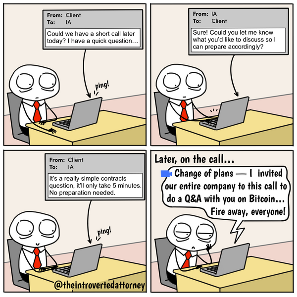 Funny and relatable comic for the lawyer who has dealt with a client who changes the agenda of every call. Visit The Introverted Attorney for humorous and sarcastic lawyer comics, content, and gifts.