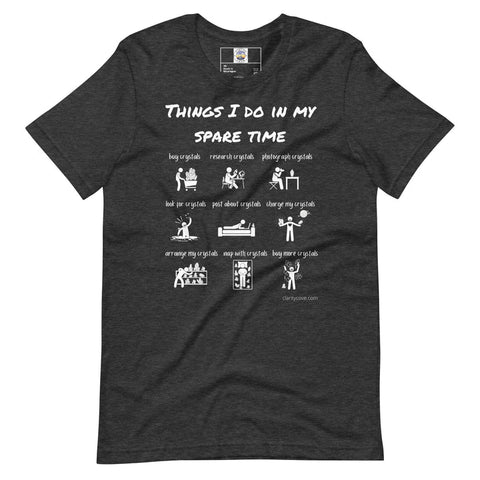 funny crystal collector t-shirt things i do in my spare time by clarity cove