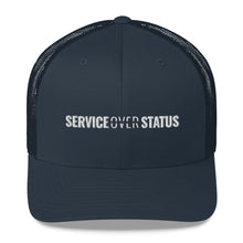 Load image into Gallery viewer, Service Over Status - Trucker Cap - Overwear Gear