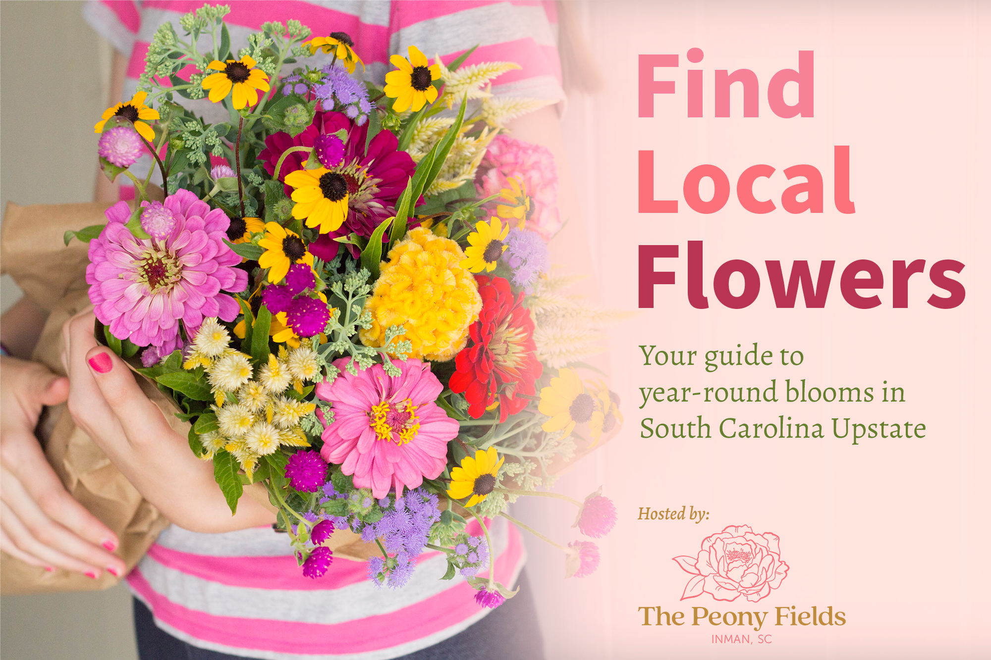 Find Local flowers Throughout the Year in the South Carolina Upstate. A girl holds a bouquet of flowers.
