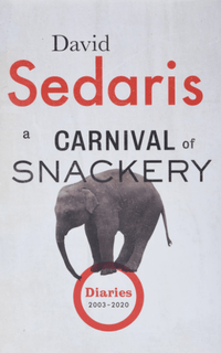 Marissa's Books & Gifts, LLC 9780316558792 A Carnival of Snackery: Diaries (2003-2020)