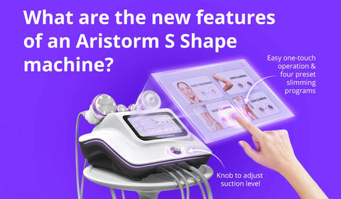What are the new features of an Aristorm S Shape machine?